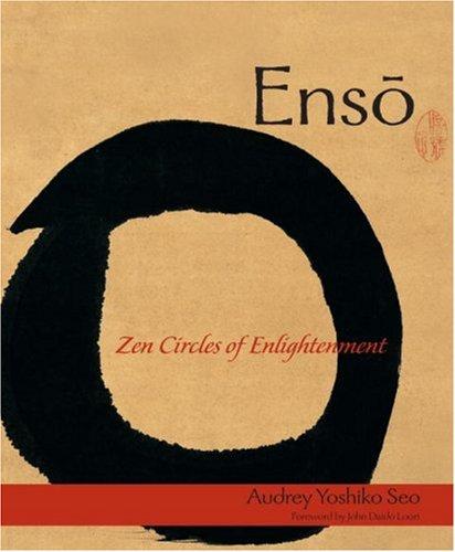 Enso: Zen Circles of Enlightenment