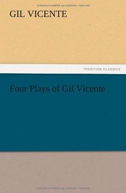 Four Plays of Gil Vicente