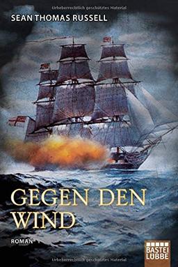 Gegen den Wind: Roman