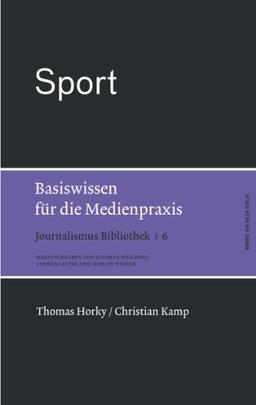 Sport. Basiswissen für die Medienpraxis