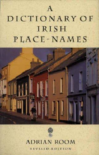 Dictionary of Irish Place Names