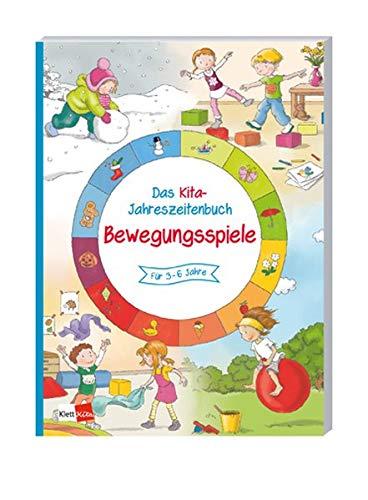 Das Kita-Jahreszeitenbuch: Bewegungsspiele