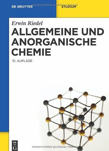 Allgemeine und Anorganische Chemie (de Gruyter Studium)