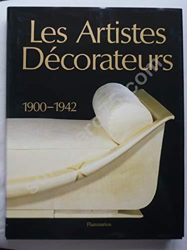 Les Artistes décorateurs : 1900-1942