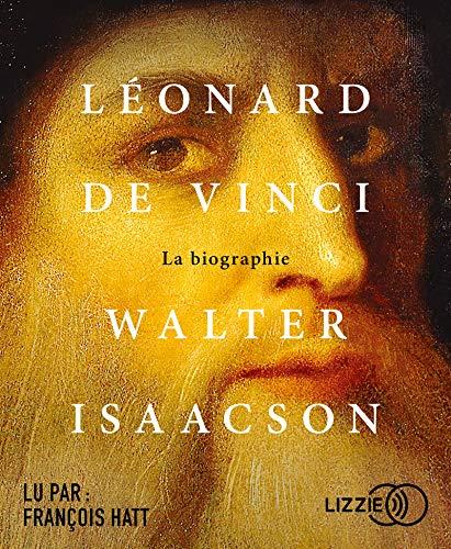 Léonard de Vinci : la biographie