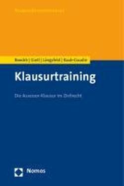 Klausurtraining: Die Assessor-Klausur im Zivilrecht