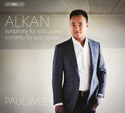 Charles-Valentin Alkan: Symphony for piano solo; Concerto for solo piano [Paul Wee] [Bis: BIS2465]