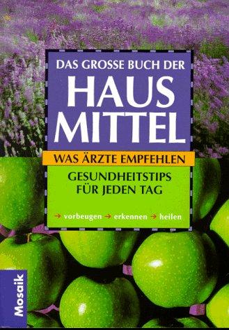 Das grosse Buch der Hausmittel