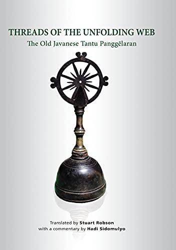 Threads of the Unfolding Web: The Old Javanese Tantu Pangg¿laran