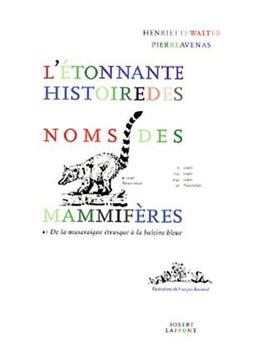 L'étonnante histoire des noms des mammifères : de la musaraigne étrusque à la baleine bleue