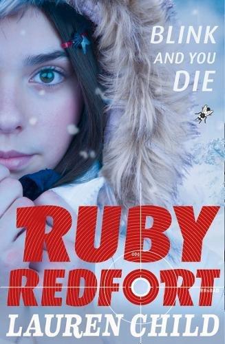 Ruby Redfort 06. Blink and You Die