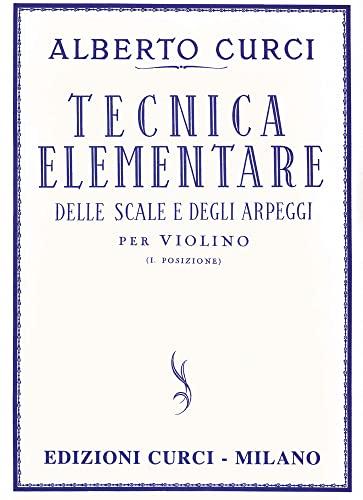 CURCI A. - Tecnica Elemental de las Escalas y Arpegios para Violin