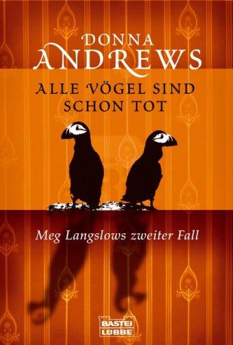 Alle Vögel sind schon tot: Meg Langslows zweiter Fall