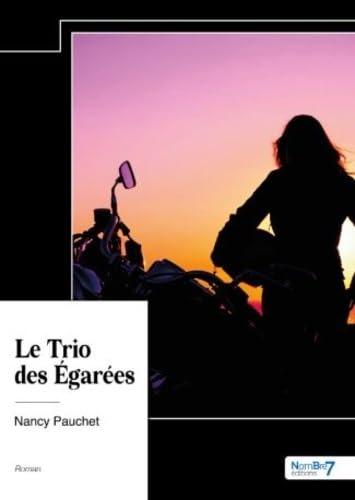 Le Trio des Egarées