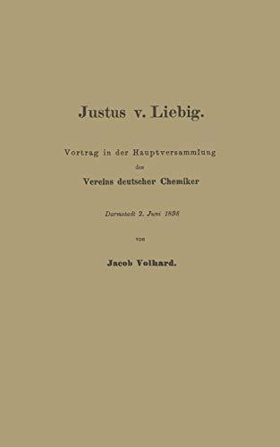 Justus v. Liebig: Vortrag in der Hauptversammlung des Vereins deutscher Chemiker