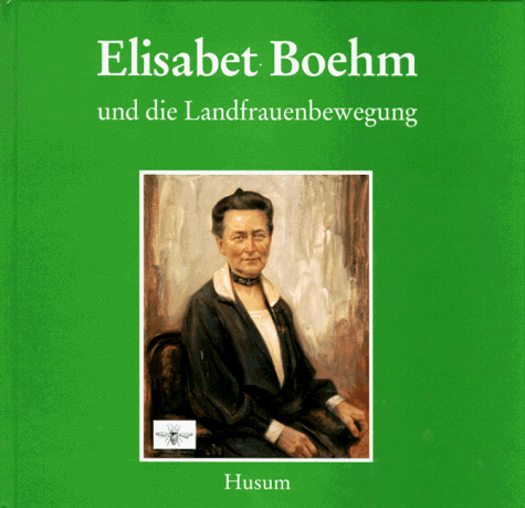 Elisabet Boehm und die Landfrauenbewegung