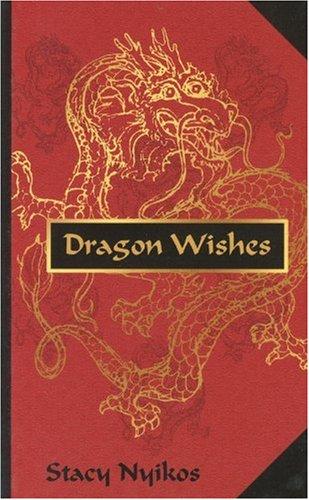 Dragon Wishes