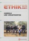 Ethik, Handeln und Verantworten, Ausgabe Gymnasium Baden-Württemberg, 12./13. Schuljahr