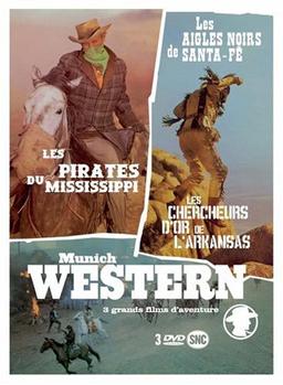 Coffret munich western : les pirates du mississippi ; les chercheurs d'or de l'arkansas ; les aigles noirs de santa fe [FR Import]