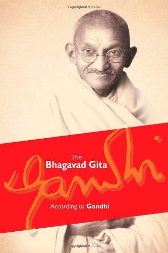 The Bhagavad Gita: According to Gandhi