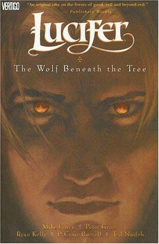 Lucifer VOL 08: The Wolf Beneath the Tree (Lucifer (Vertigo))