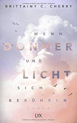 Wenn Donner und Licht sich berühren