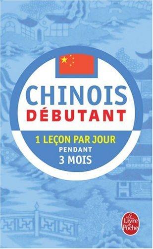 Chinois débutant : 1 leçon par jour pendant 3 mois