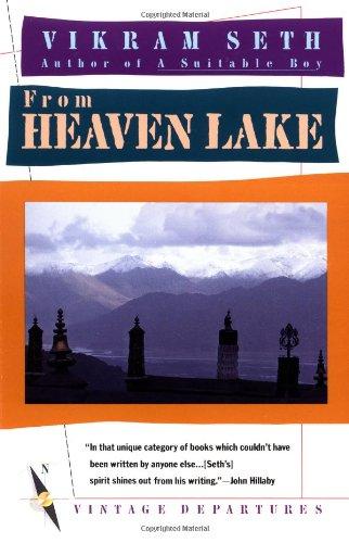 From Heaven Lake: Travels Through Sinkiang and Tibet (Vintage Departures)