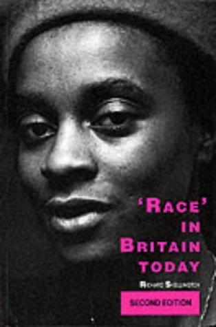 'race' in Britain Today (Published in Association With the Open University)