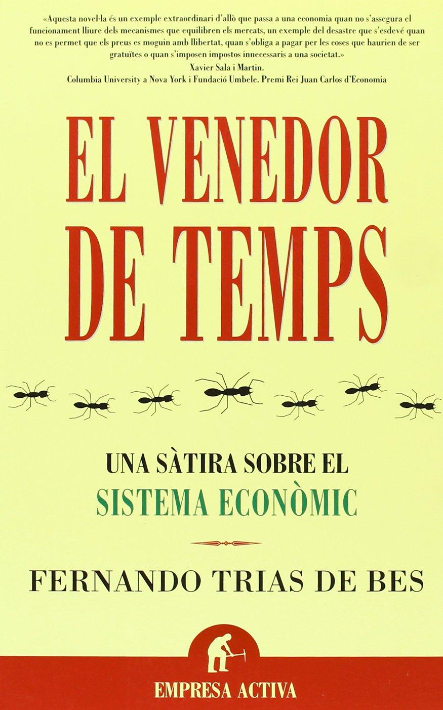 El vendedor de temps : una sàtira sobre el sistema econòmic (Empresa Activa Catalán)