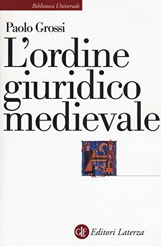 L'ordine giuridico medievale (Biblioteca universale Laterza)