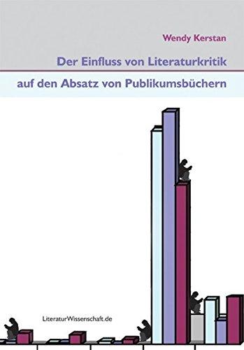 Der Einfluss von Literaturkritik auf den Absatz von Publikumsbüchern