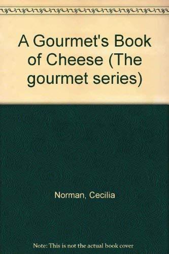 CHEESE BOOK (The gourmet series)