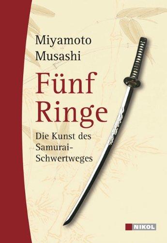 Fünf Ringe: Die Kunst des Samurai-Schwertweges