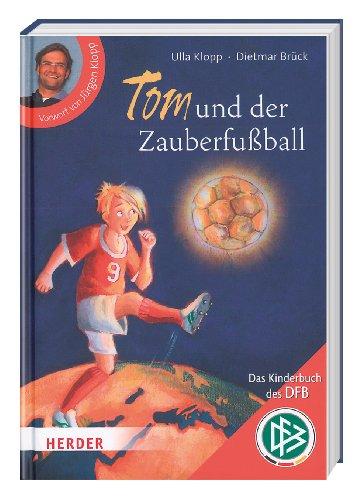 Tom und der Zauberfußball