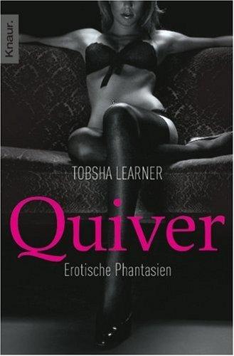 Quiver: Erotische Phantasien