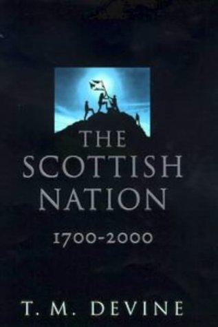 The Scottish Nation 1700-2000