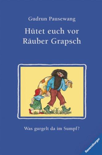 Hütet euch vor Räuber Grapsch