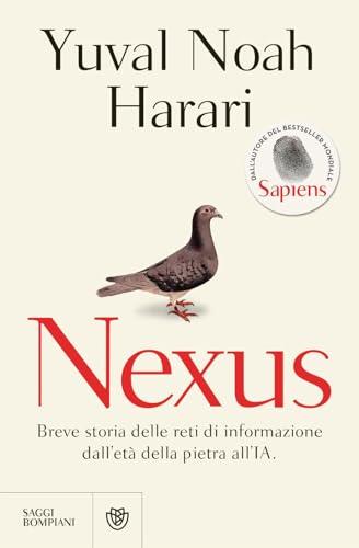 Nexus. Breve storia delle reti di informazione dall'età della pietra all'IA (Saggistica straniera)