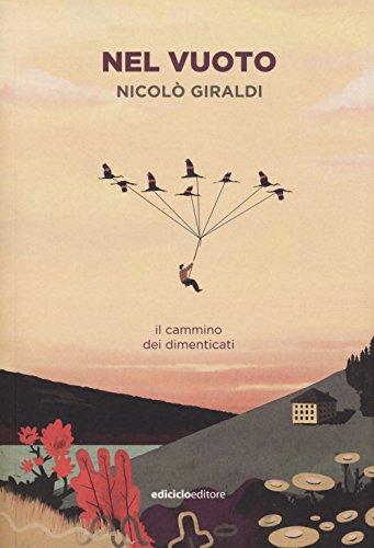 Nel vuoto. Il cammino dei dimenticati