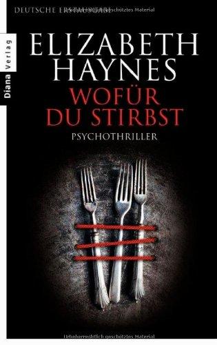 Wofür du stirbst: Psychothriller