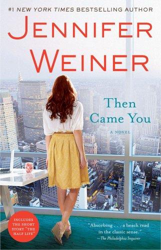 Then Came You: A Novel