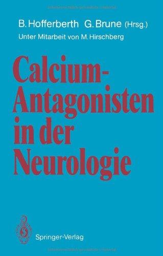 Calcium-Antagonisten in der Neurologie (German Edition)