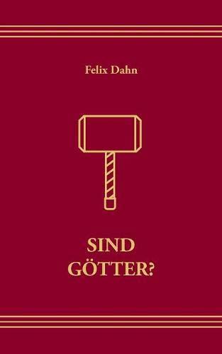 Sind Götter: Die Halfred Sigskaldsaga