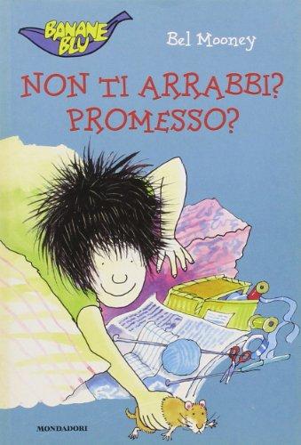 Non ti arrabbi? Promesso? (Banane blu)