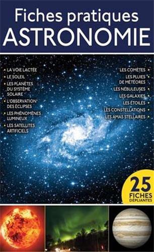 Fiches pratiques astronomie : 25 fiches dépliantes