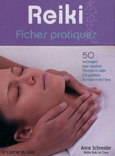 Reiki : fiches pratiques