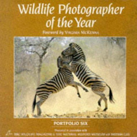 Wildlife Photographer of the Year, Portfolio.6 : Wildlife Photographer of the Year.6 (Portfolio Six)