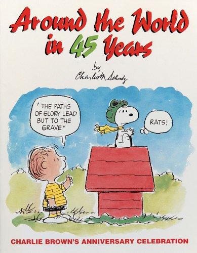 Around The World In 45 Years: A Peanuts Collection