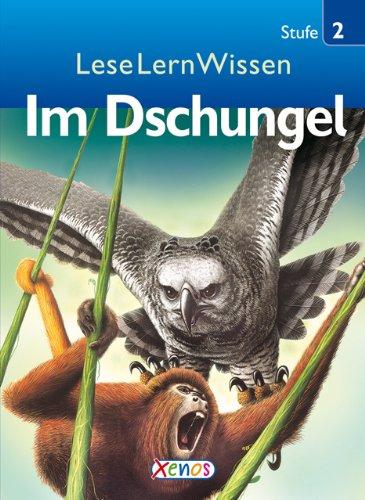 LeseLernWissen - Im Dschungel: Stufe 2: Stufe 2 für geübte Leser